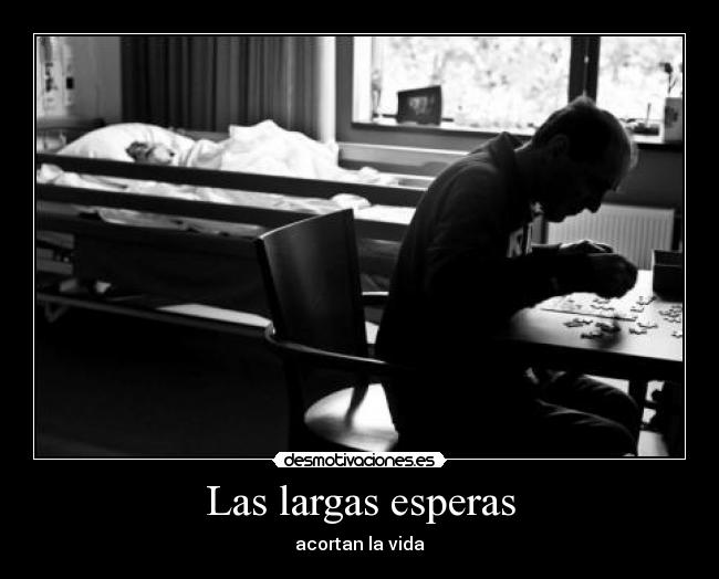 Las largas esperas - 