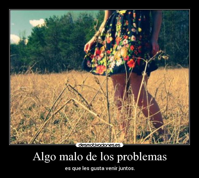 Algo malo de los problemas - 