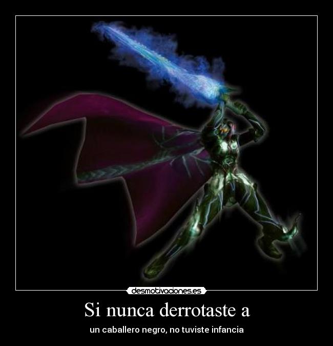 Si nunca derrotaste a - 