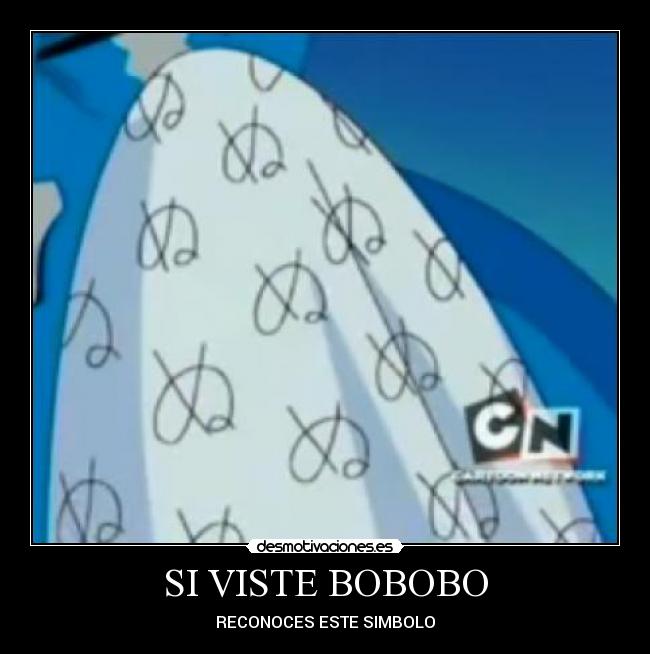 SI VISTE BOBOBO - 