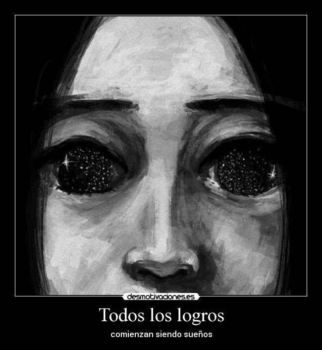 Todos los logros - comienzan siendo sueños