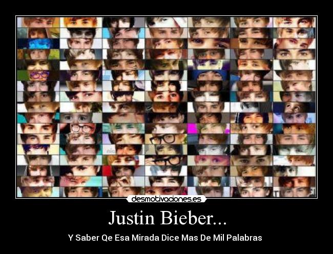 Justin Bieber... -