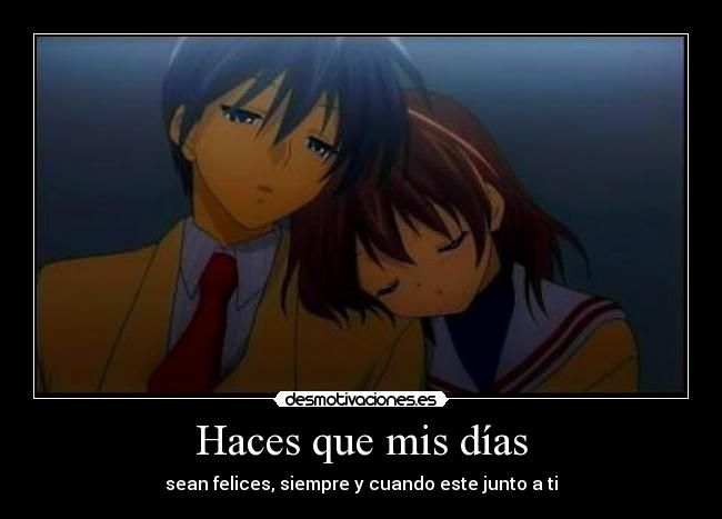 Haces que mis días -