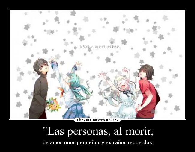 Las personas, al morir, - 