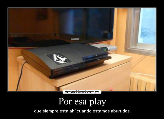 Por esa play - 