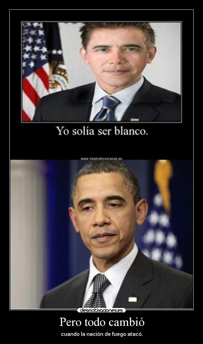 Pero todo cambió - cuando la nación de fuego atacó.