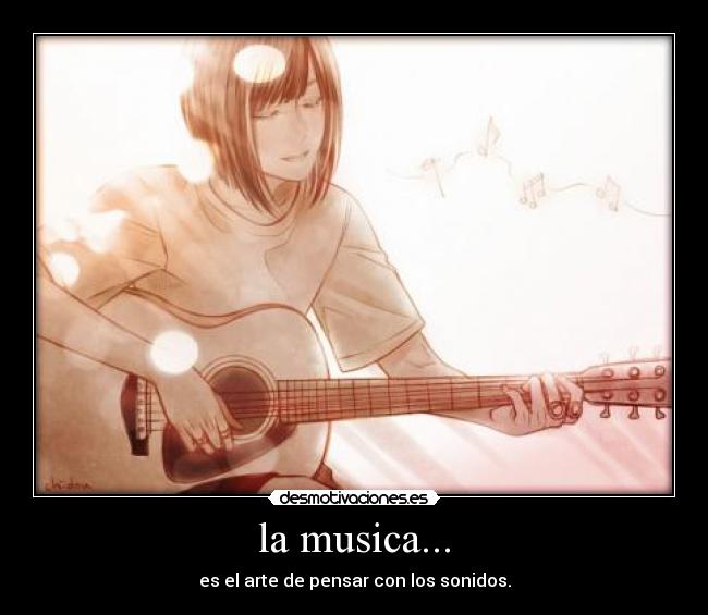 la musica... -