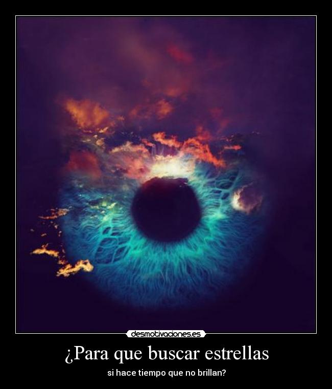 carteles cielo oscuro bonito preciosa imagen ariadnap desmotivaciones