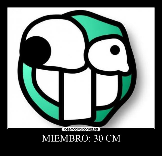 MIEMBRO: 30 CM - 