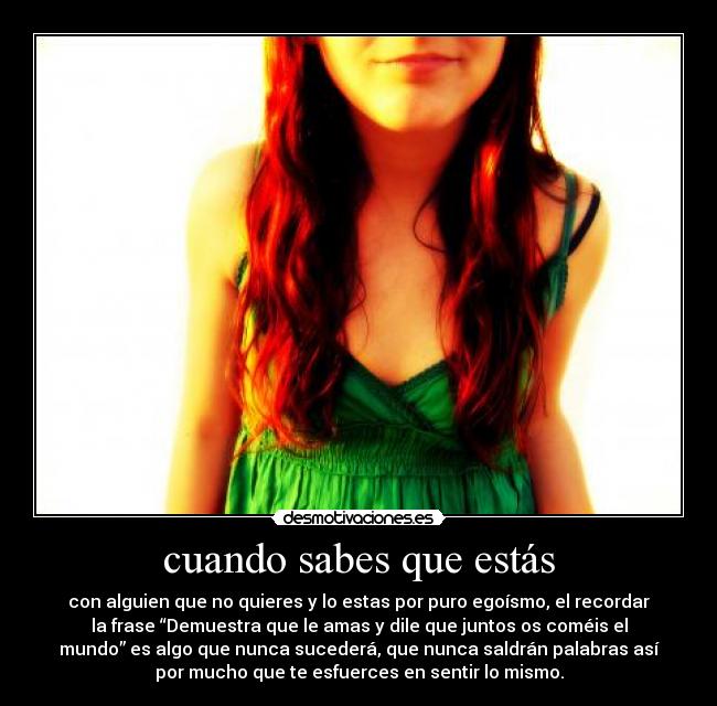 cuando sabes que estás -