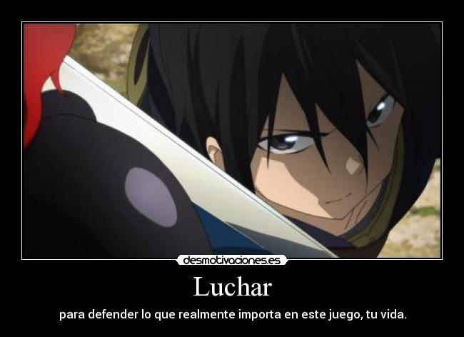 Luchar - para defender lo que realmente importa en este juego, tu vida.