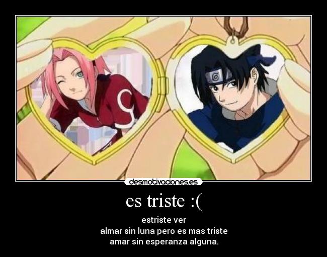 es triste :( -