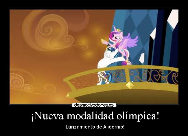 ¡Nueva modalidad olímpica! - ¡Lanzamiento de Alicornio!