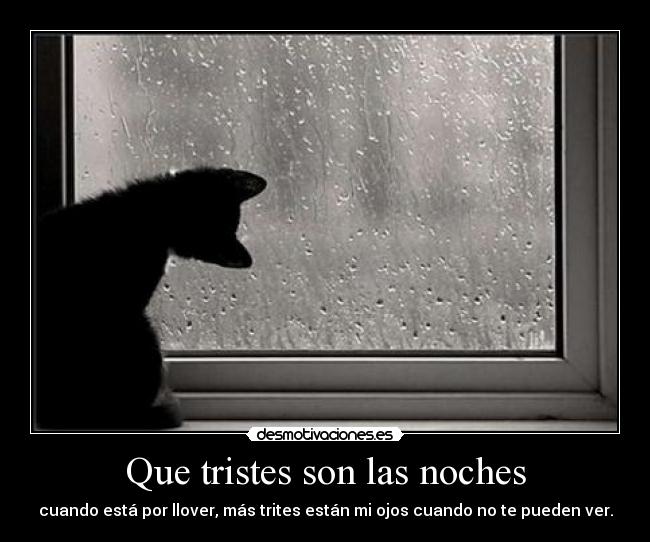 Que tristes son las noches - 