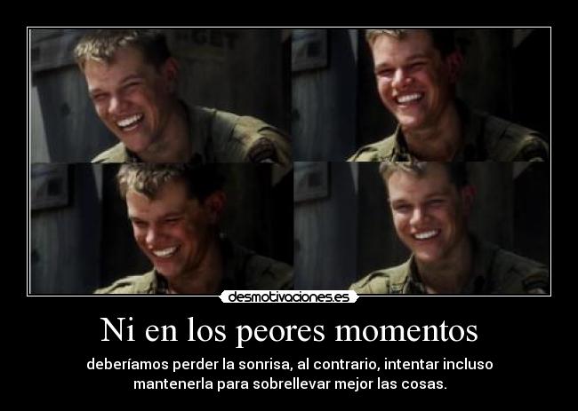 Ni en los peores momentos - 