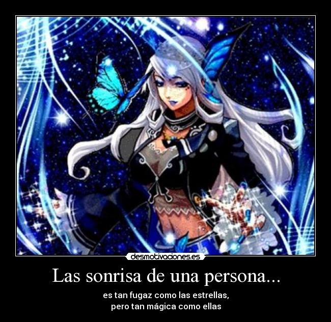 Las sonrisa de una persona... -