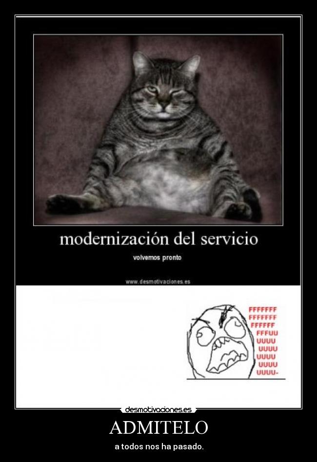 ADMITELO - a todos nos ha pasado.