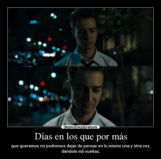 Días en los que por más -