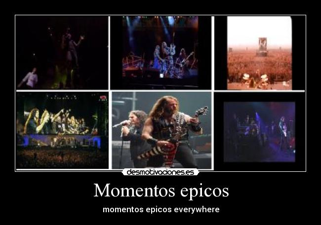 Momentos epicos -