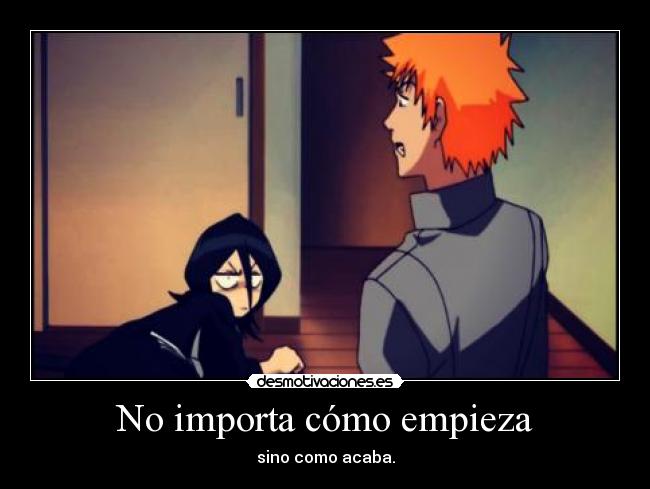 No importa cómo empieza -