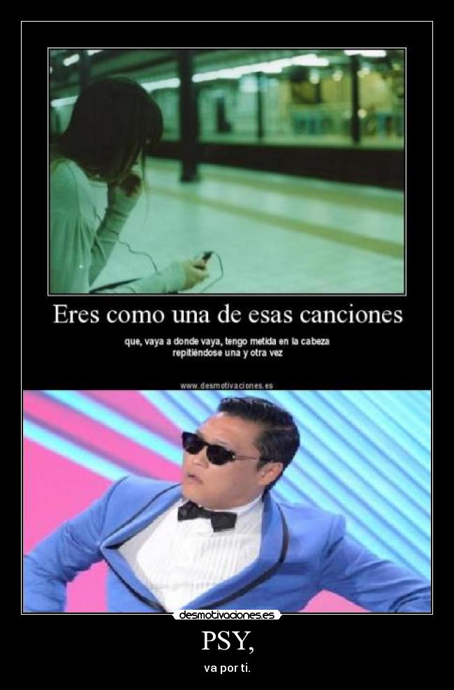 carteles psy gangnam style desmotivaciones