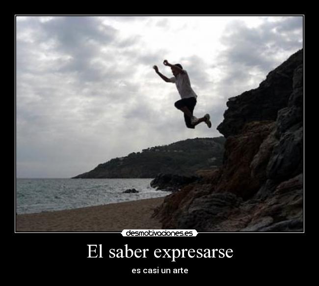 El saber expresarse -