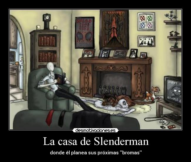 La casa de Slenderman - 