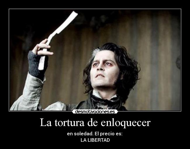 carteles sweeney todd boikot enloquecer tortura desmotivaciones