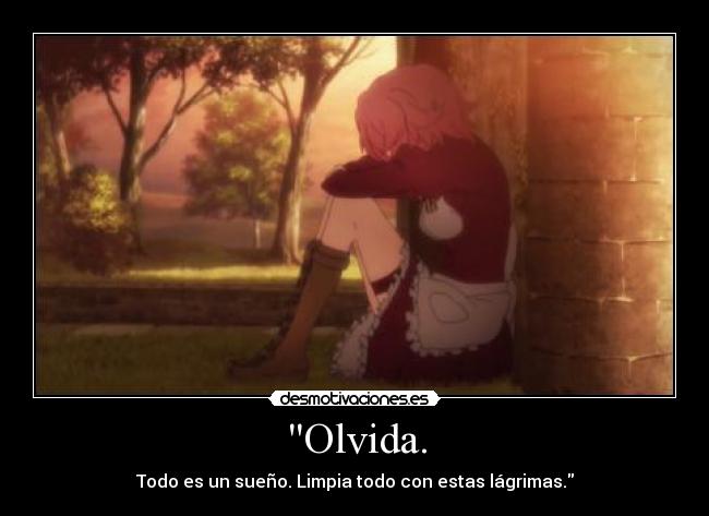 Olvida. - 