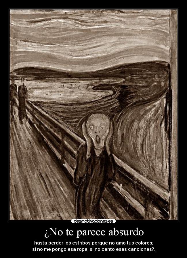 ¿No te parece absurdo -