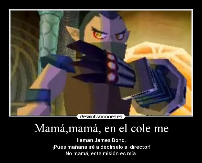 Mamá,mamá, en el cole me -