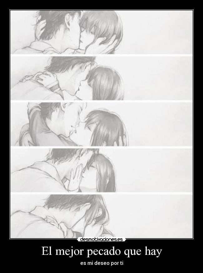 El mejor pecado que hay - es mi deseo por ti