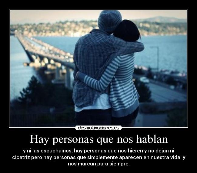 Hay personas que nos hablan - 
