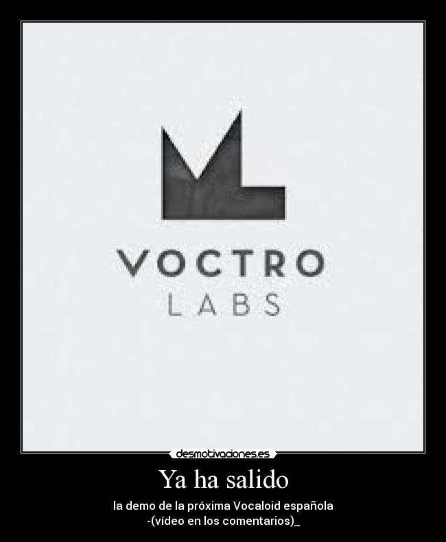 Ya ha salido - la demo de la próxima Vocaloid española
-(vídeo en los comentarios)_