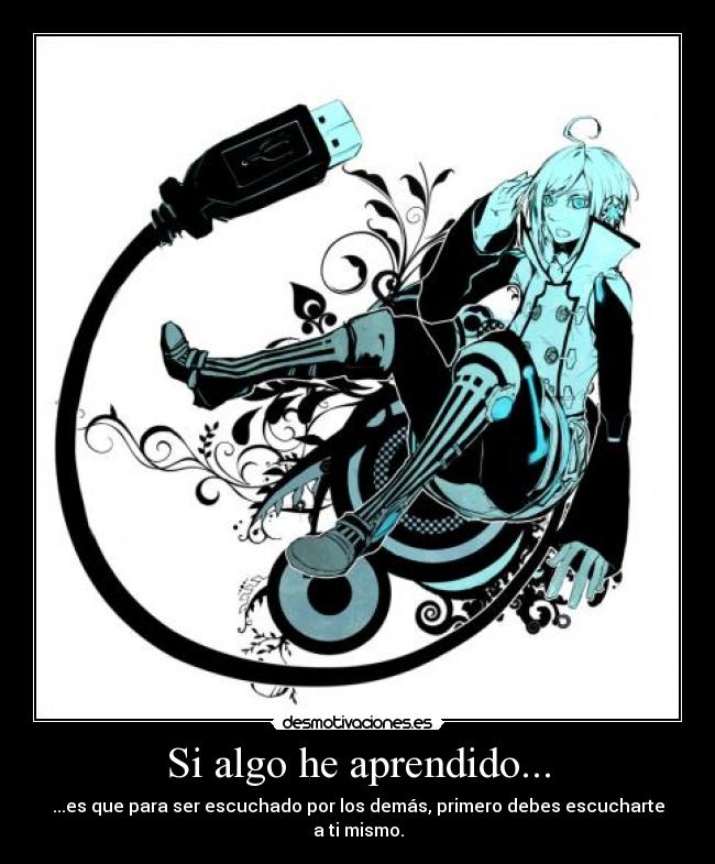 carteles antes hacerte oir ante los demas escuchate mismovocaloid anime piko utatane otaku desmotivaciones