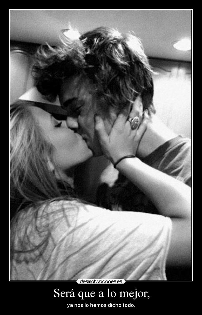 Será que a lo mejor, - 