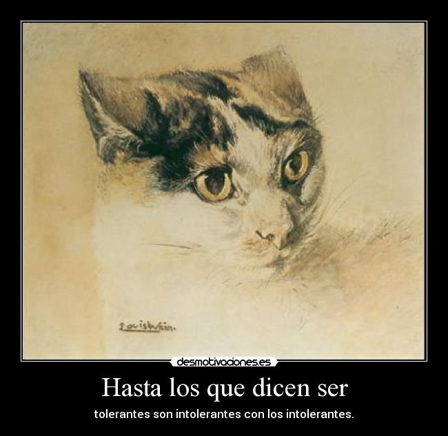 carteles sempere97 inspiracion tolerancia existe son los padres desmotivaciones