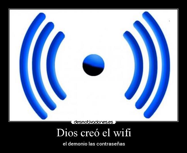 carteles dios wifi desmotivaciones