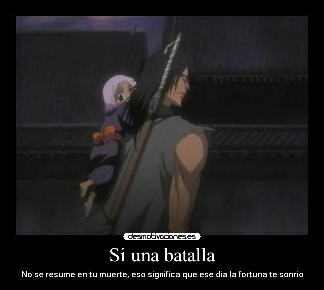 Si una batalla -
