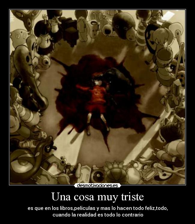 Una cosa muy triste -