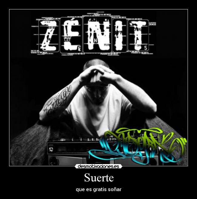 Suerte - que es gratis soñar