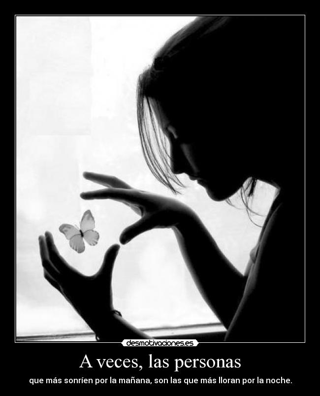 A veces, las personas -