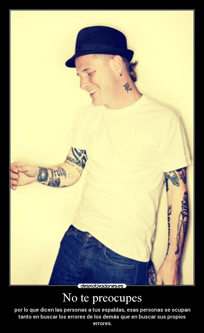 No te preocupes -