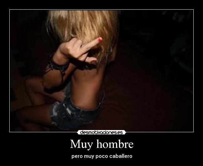 Muy hombre - 