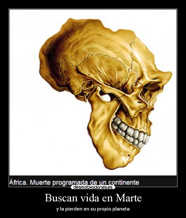 carteles vida muerte africa desmotivaciones