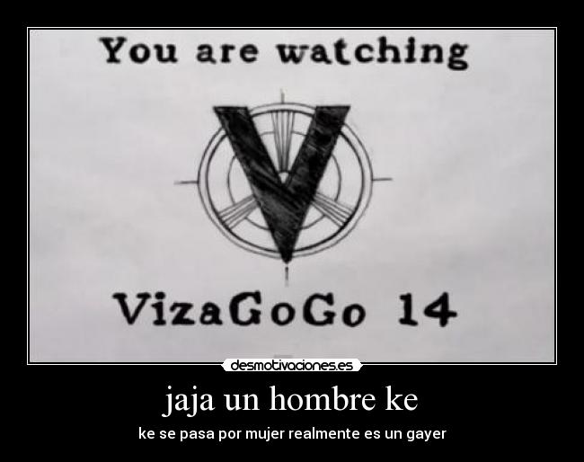 carteles hombre hombre marica oooooooooooooooooooooooooo desmotivaciones