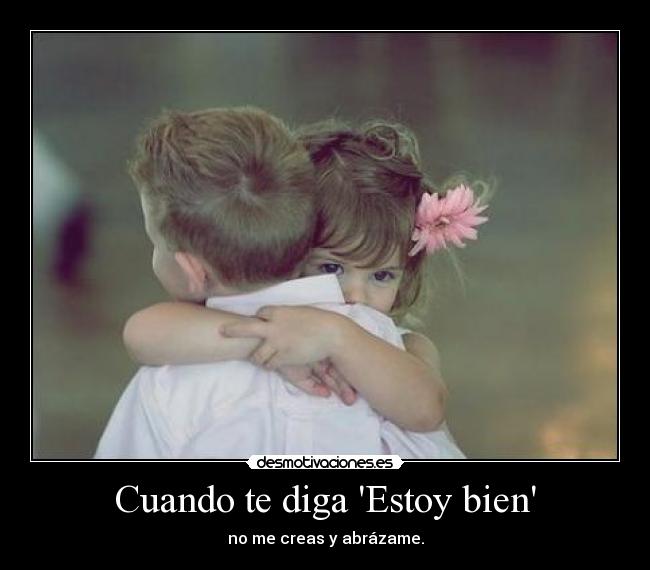 Cuando te diga Estoy bien -