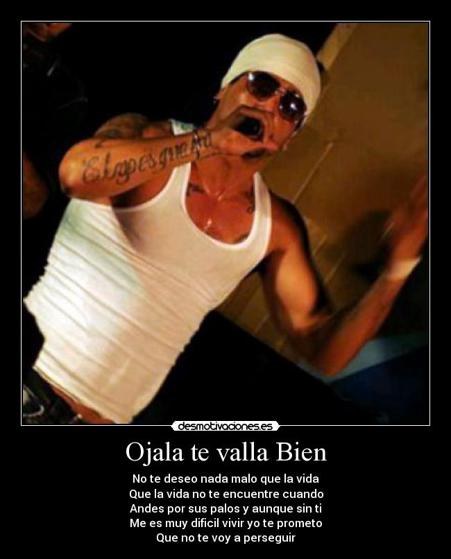 Ojala te valla Bien - 