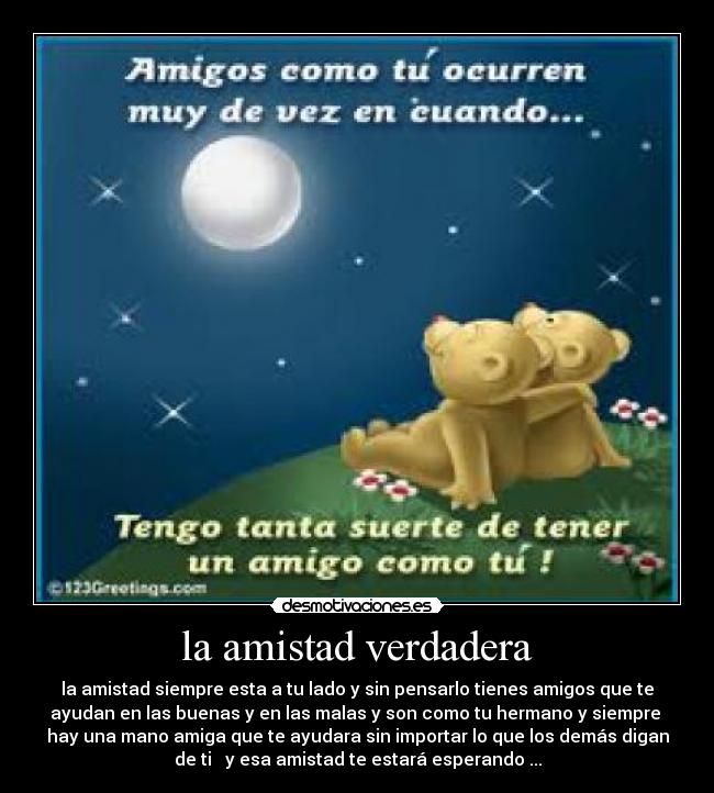 la amistad verdadera -