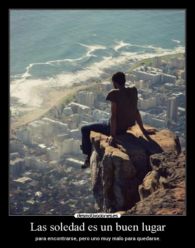 Las soledad es un buen lugar - 